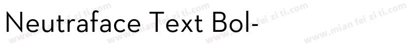 Neutraface Text Bol字体转换
